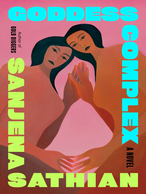 Title details for Goddess Complex by Sanjena Sathian - Wait list